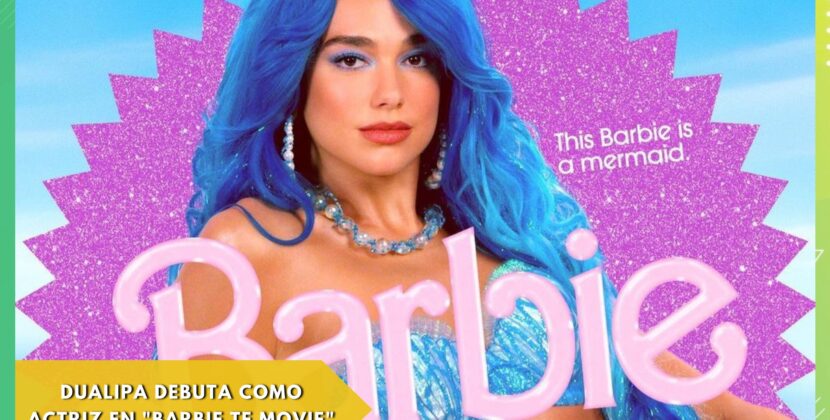 Dua Lipa debutará como actriz en “Barbie the movie”